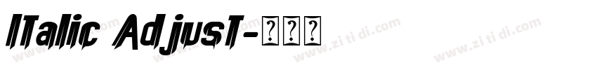 Italic Adjust字体转换